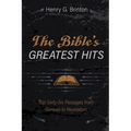 The Bible's Greatest Hits: Top Sixty-Six Passages from Genesis to Revelation - Hardcover