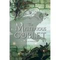 The Mysterious Goblet: Volume 3 - Paperback