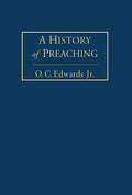 A History of Preaching Volume 1 - Hardcover