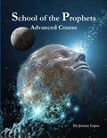 School of the Prophets- Advanced Course - Paperback