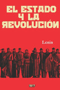 El Estado y la revolución: (Edición revisada y anotada) - Paperback