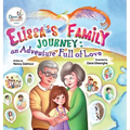 Elissa's Family Journey: An Adventure Full of Love - Hardcover