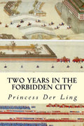 Two Years in the Forbidden City - Paperback
