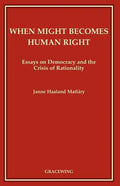 When Might Becomes Human Right - Paperback