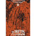 The Drifting Classroom: Perfect Edition, Vol. 2 - Hardcover
