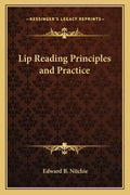 Lip Reading Principles and Practice - Paperback