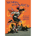 Stompin' at the Savoy: The Story of Norma Miller - Hardcover