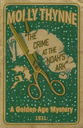 The Crime at the 'Noah's Ark': A Golden Age Mystery - Paperback