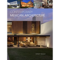 Contemporary Mexican Architecture: Continuing the Heritage of Luis Barragán - Hardcover