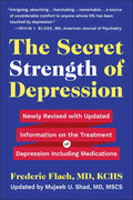The Secret Strength of Depression, Fifth Edition: Newly Revised with Updated Information on the Treatment for Depression Including Medications - Paperback
