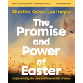 The Promise and Power of Easter Bible Study Guide Plus Streaming Video: Captivated by the Cross and Resurrection of Jesus - Paperback
