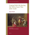 Coping with Life During the Thirty Years' War (1618-1648) - Paperback