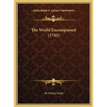 The World Encompassed (1745) - Hardcover