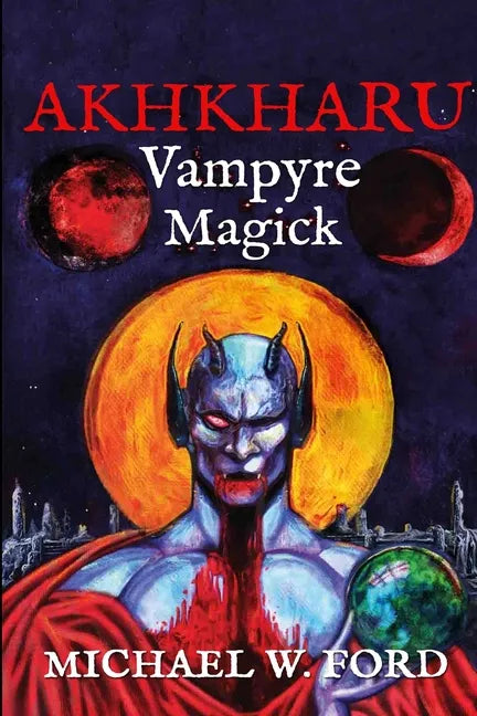 Akhkharu - Vampyre Magick - Paperback