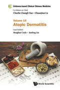 Evidence-Based Clinical Chinese Medicine - Volume 16: Atopic Dermatitis - Paperback