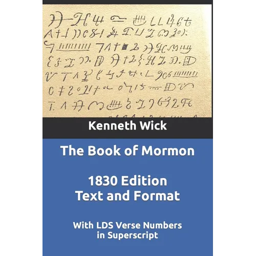 The Book of Mormon: 1830 Text and Format With LDS Verse Numbers - Paperback