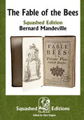 The Fable of the Bees (Squashed Edition) - Paperback