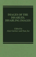 Images of the Disabled, Disabling Images - Hardcover