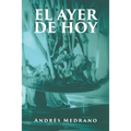 El Ayer de Hoy - Paperback