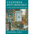 Cultural Psychology: A Once and Future Discipline - Paperback