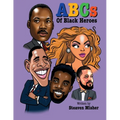 The ABCs of Black Heroes - Paperback