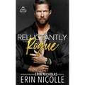 Reluctantly Rogue - Paperback