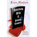 Interview with a Jewish Vampire - Paperback