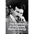 The Problem of Increasing Human Energy - Paperback