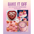 Bake It Off: Tasty Taylor Swift-Inspired Bakes - Hardcover