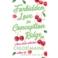 Forbidden Love in Conception Ridge - Paperback