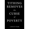Tithing Removes the Curse of Poverty - Paperback