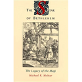 The Star of Bethlehem: The Legacy of the Magi - Paperback
