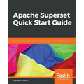 Apache Superset Quick Start Guide - Paperback
