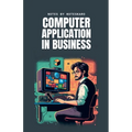 Computer Application In Business ( Concise Notes ) - Paperback