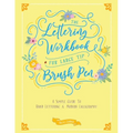 The Lettering Workbook for Large Tip Brush Pen: A Simple Guide to Hand Lettering & Modern Calligraphy - Paperback