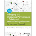 Managing and Measuring Performance in Public and Nonprofit Organizations - Hardcover