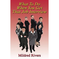 What to Do When You Get That Job Interview - Paperback