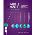 Visible Learning for Science, Grades K-12: What Works Best to Optimize Student Learning - Paperback