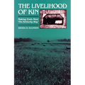 The Livelihood of Kin: Making Ends Meet "The Kentucky Way" - Paperback