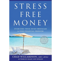 Stress-Free Money: Overcome These Seven Obstacles to Find Financial Freedom - Hardcover