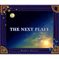 The Next Place - Hardcover