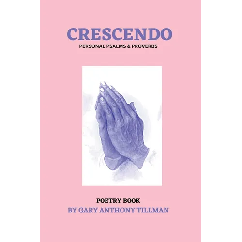 Crescendo: Personal Book of Psalms & Proverbs - Paperback