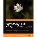 Symfony 1.3 Web Application Development - Paperback