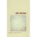 After I Was Dead: Poems - Paperback