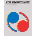 Active Brave Conversations: Classroom Voices That Support and Advocate for Belonging and Inclusion - Paperback