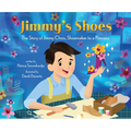 Jimmy's Shoes: The Story of Jimmy Choo, Shoemaker to a Princess - Hardcover