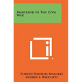 Maryland In The Civil War - Paperback