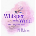 Whisper in the Wind: The Dragonfly's Gift - Hardcover