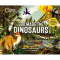 God Made the Dinosaurs: Full of Dinotastic Illustrations and Facts - Paperback