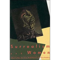 Surrealism and Women - Paperback